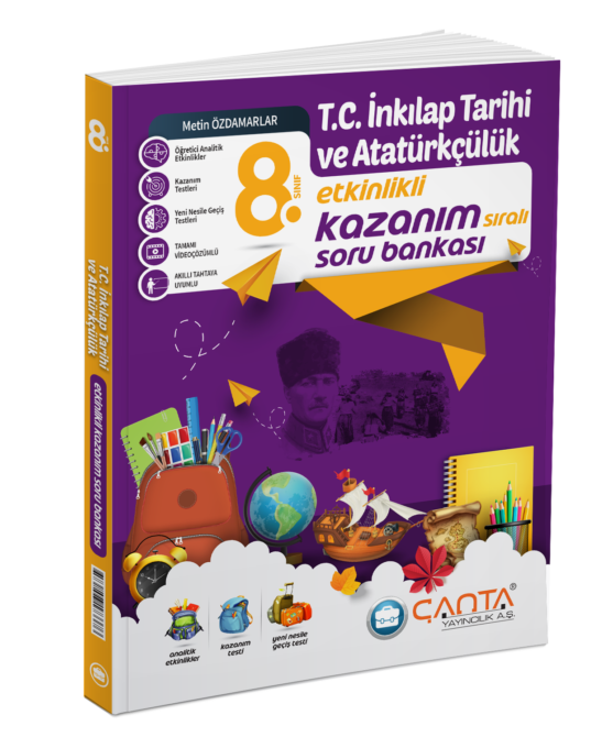 8.%20Sınıf%20İnkılap%20Tarihi%20Etkinlikli%20Kazanım%20Soru%20Bankası%20Çanta%20Yayıncılık