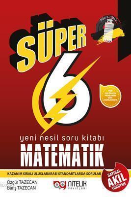 Süper 6. Sınıf Yeni Nesil Matematik Soru Kitabı