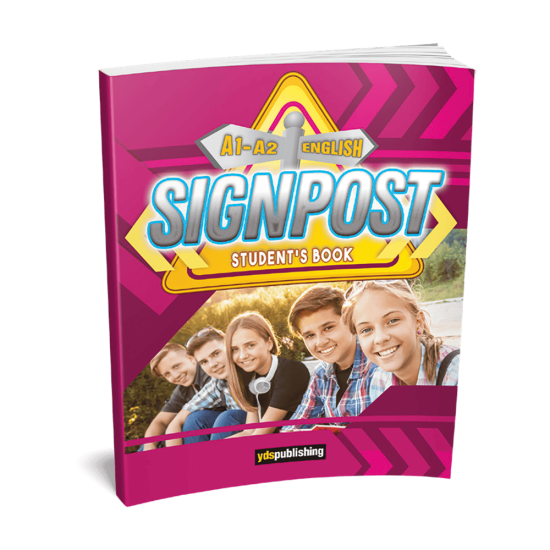 Signpost A1 - A2 Student’s Book YDS Publishing