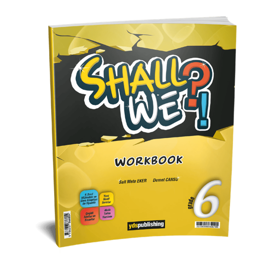 6. Sınıf Shall We Grade 6 R.B + W.B YDS Publishing